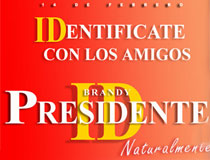 Billboard Brandy Presidente, ID Campaign